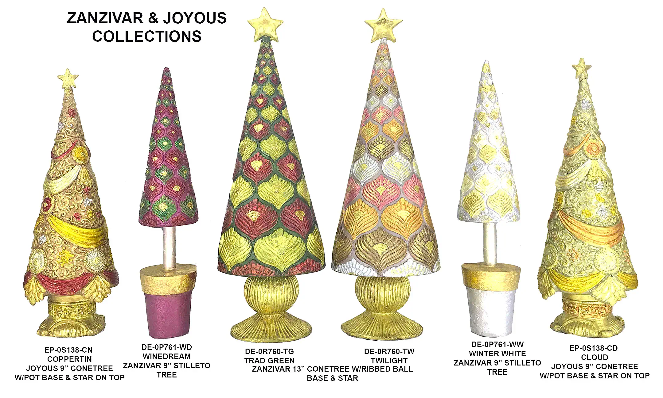 9"- 13" Zanzivar & Joyous Cone Trees 2025 Collection