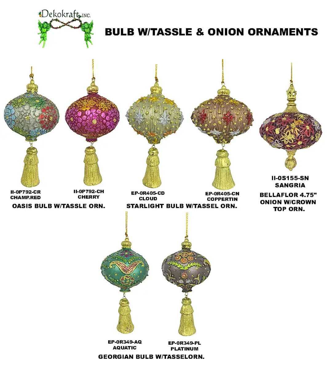 4.75" Bulb with Tassle & Onion Ornaments 2026 Collection 4.75" Bulb with Tassle & Onion Ornaments 2026 Collection